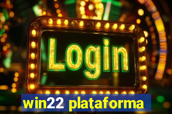 win22 plataforma